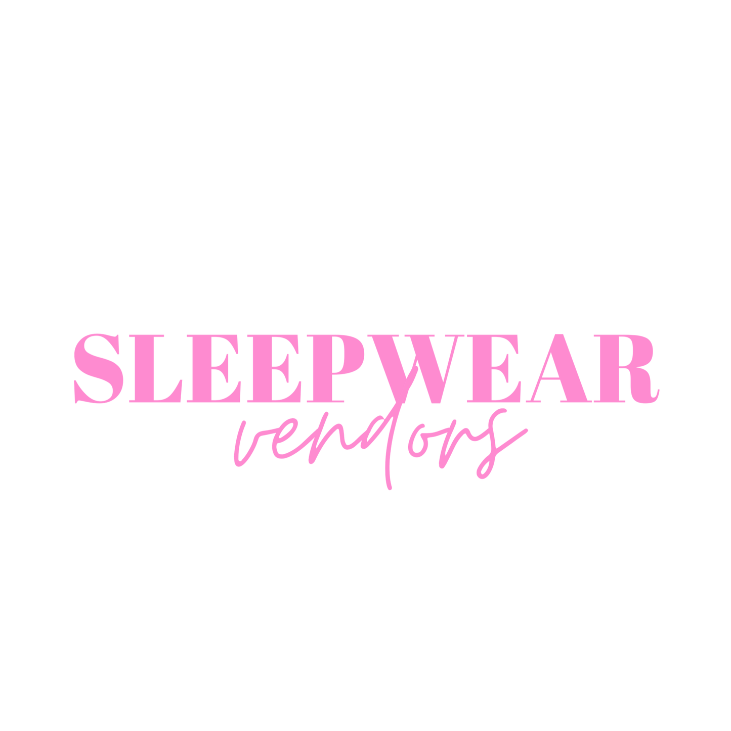 Sleepwear Vendors